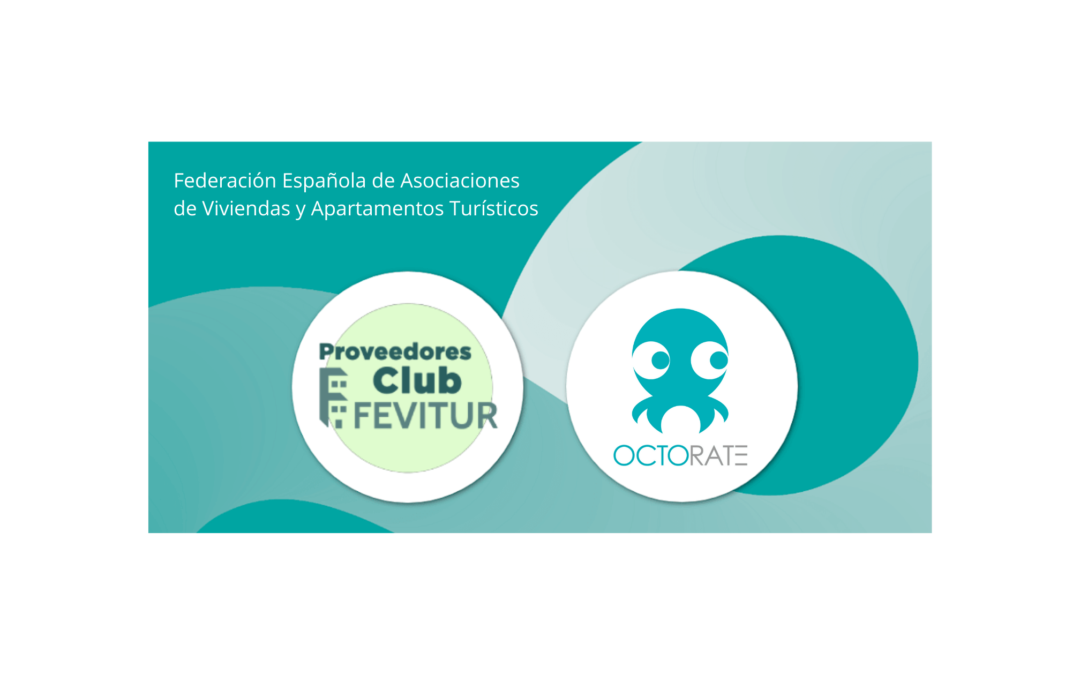 OCTORATE ES MIEMBRO DEL CLUB de PROVEEDORes DE FEVITUR